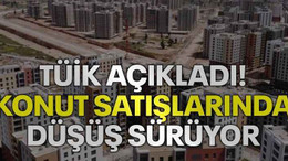 Konut satışlarında düşüş sürüyor